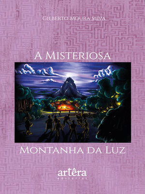 cover image of A Misteriosa Montanha da Luz